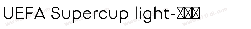 UEFA Supercup light字体转换